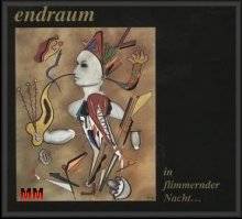 Endraum : In Flimmernder Nacht...